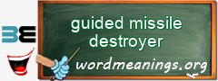 WordMeaning blackboard for guided missile destroyer